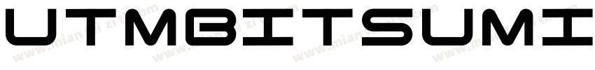 utmbitsumishipro regular字体转换